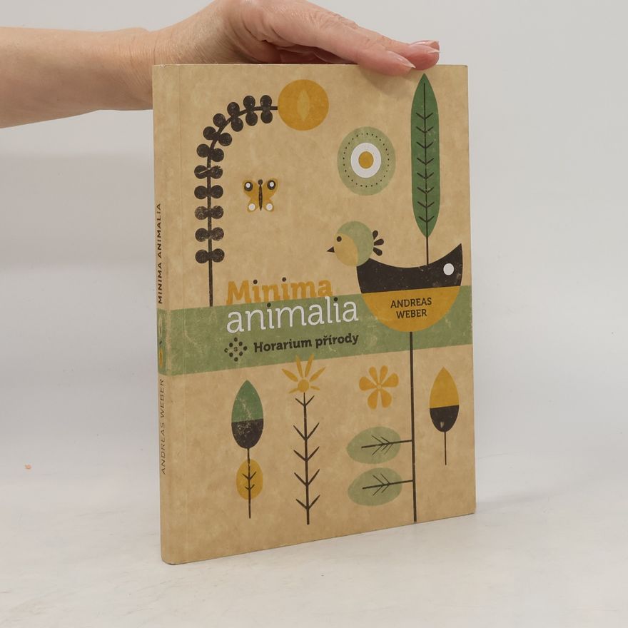 Andreas Weber Minima animalia