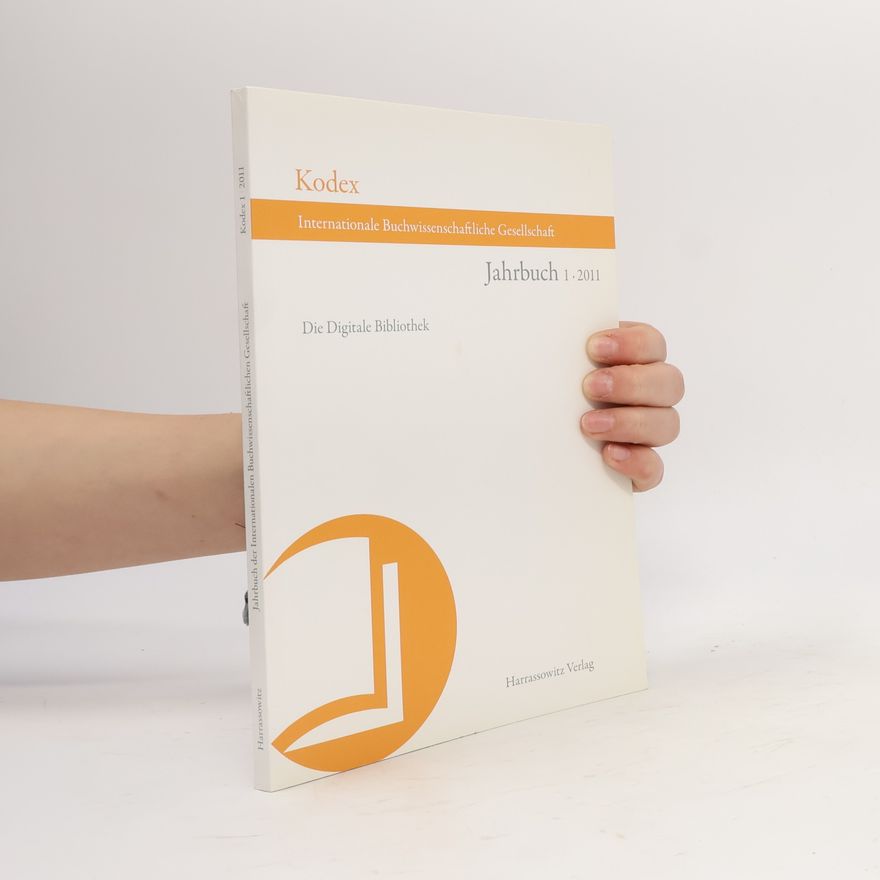 Christine Haug Kodex. Jahrbuch der Internationalen Buchwissenschaftlichen Gesellschaft