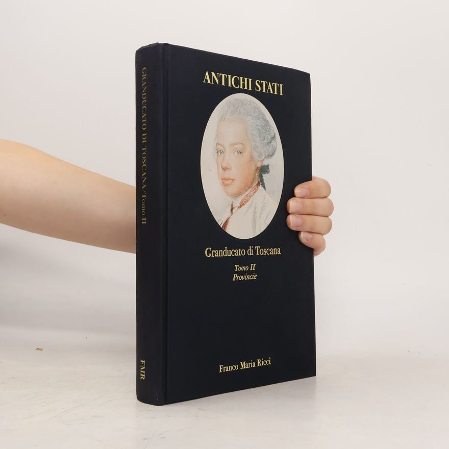 Autorenkollektiv Granducato di Toscana. Tomo II - Provincie