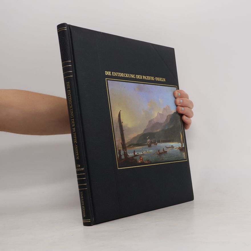 Olivier E. Allen Die Entdeckung der Pazifik-Inseln