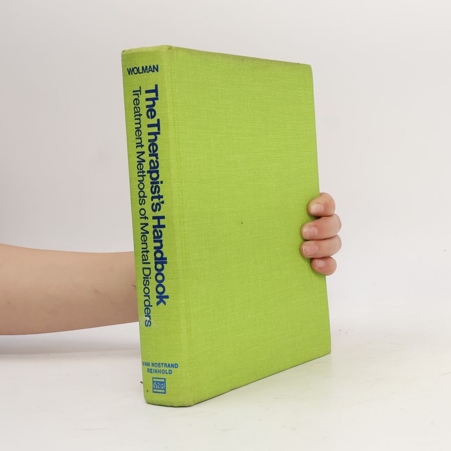 Benjamin B. Wolman The Therapist's Handbook