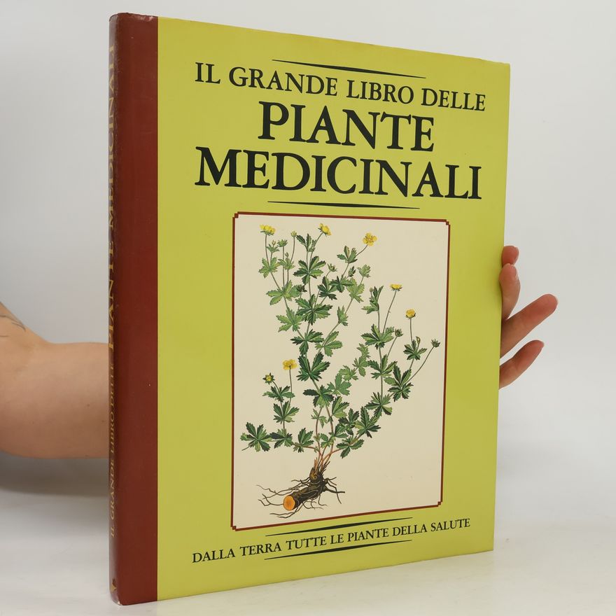 Various authors Il grande libro delle Piante medicinali