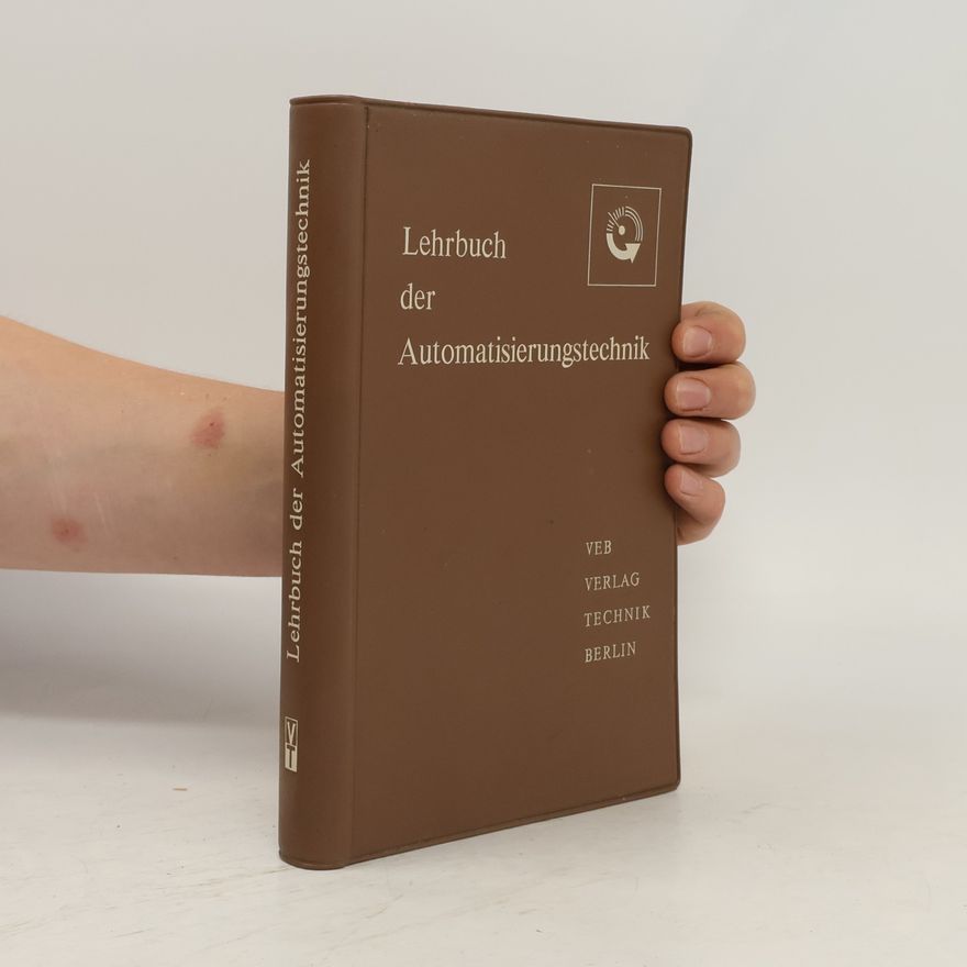 Kolektív autorov Lehrbuch der Automatisierungstechnik
