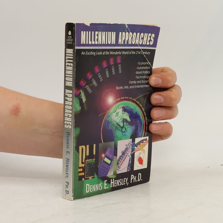 Dennis E. Hensley, Ph.D. Millennium Approaches