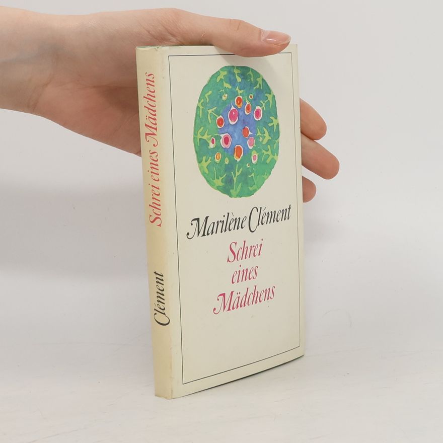 Marilène Clément Schrei eines Mädchens