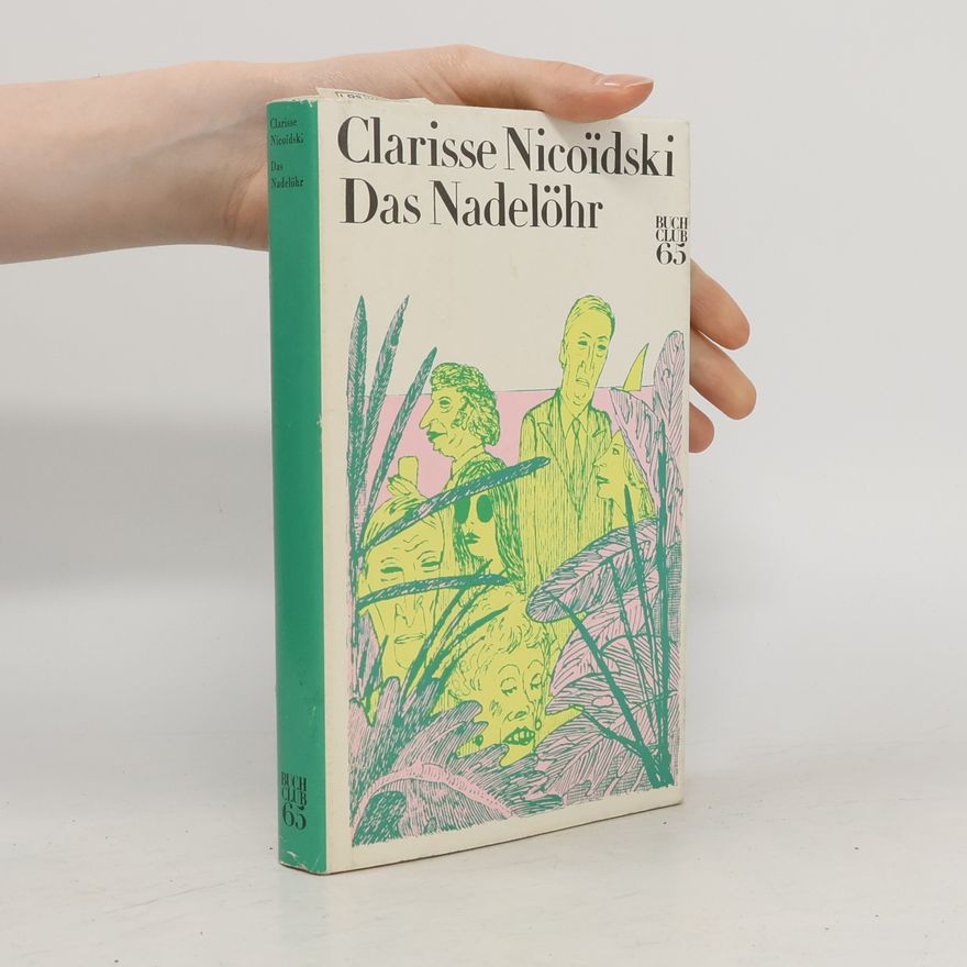 Clarisse Nicoïdski Das Nadelöhr