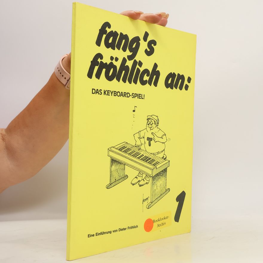 Dieter Fröhlich Fang's fröhlich an: Das Keyboard-Spiel! 1