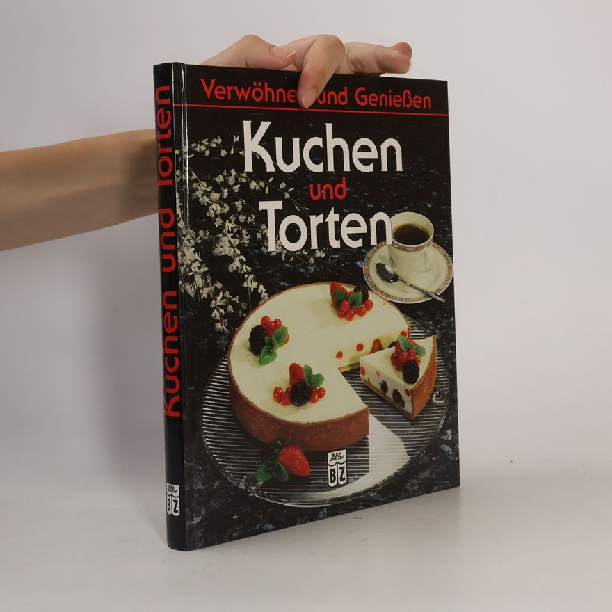 Kristiane Müller-Urban Verwöhnen und Geniessen - Kuchen und Torten