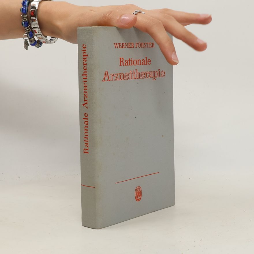 Werner Föster Rationale Arzneitherapie