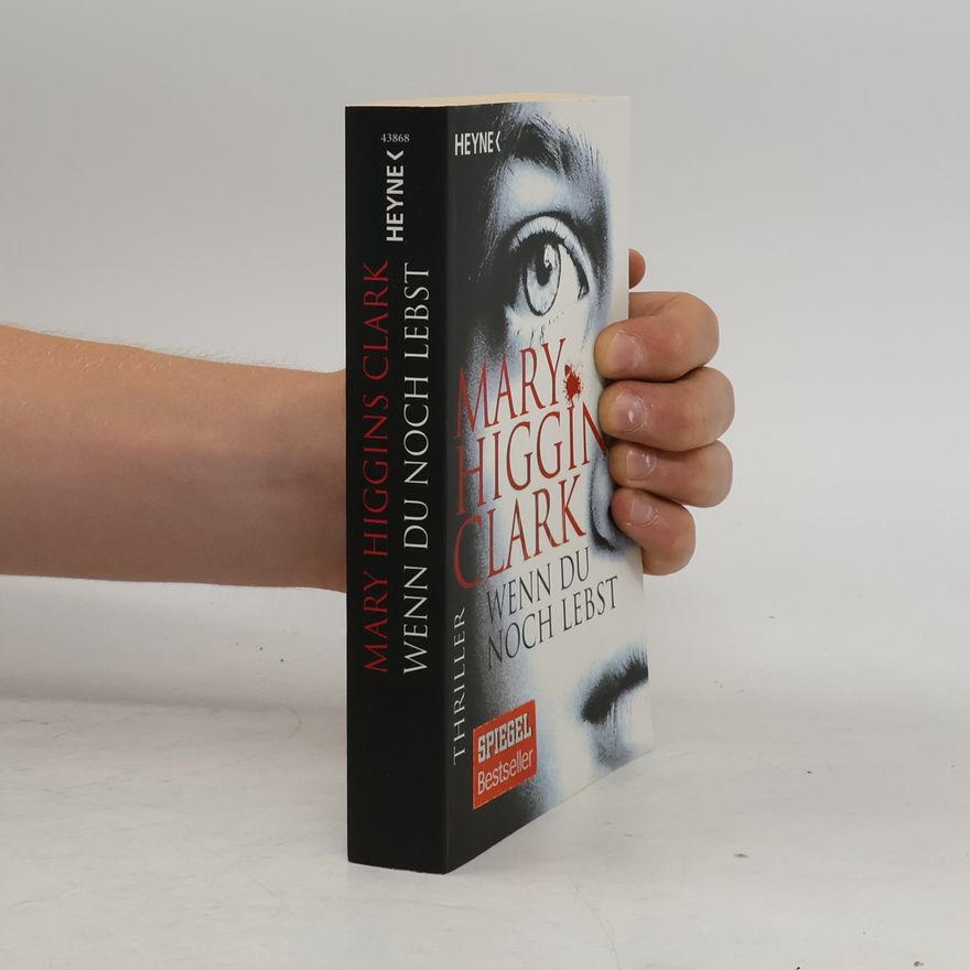 Mary Higgins Clark Wenn du noch lebst