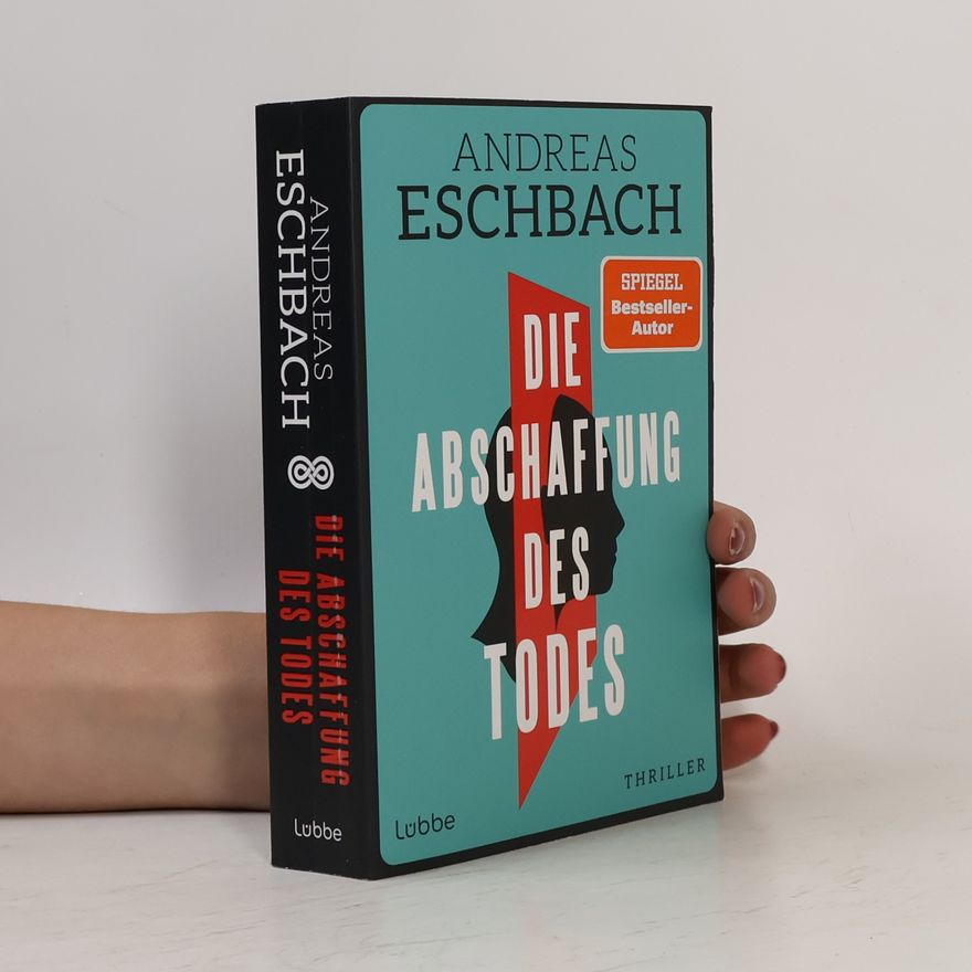 Andreas Eschbach Die Abschaffung des Todes