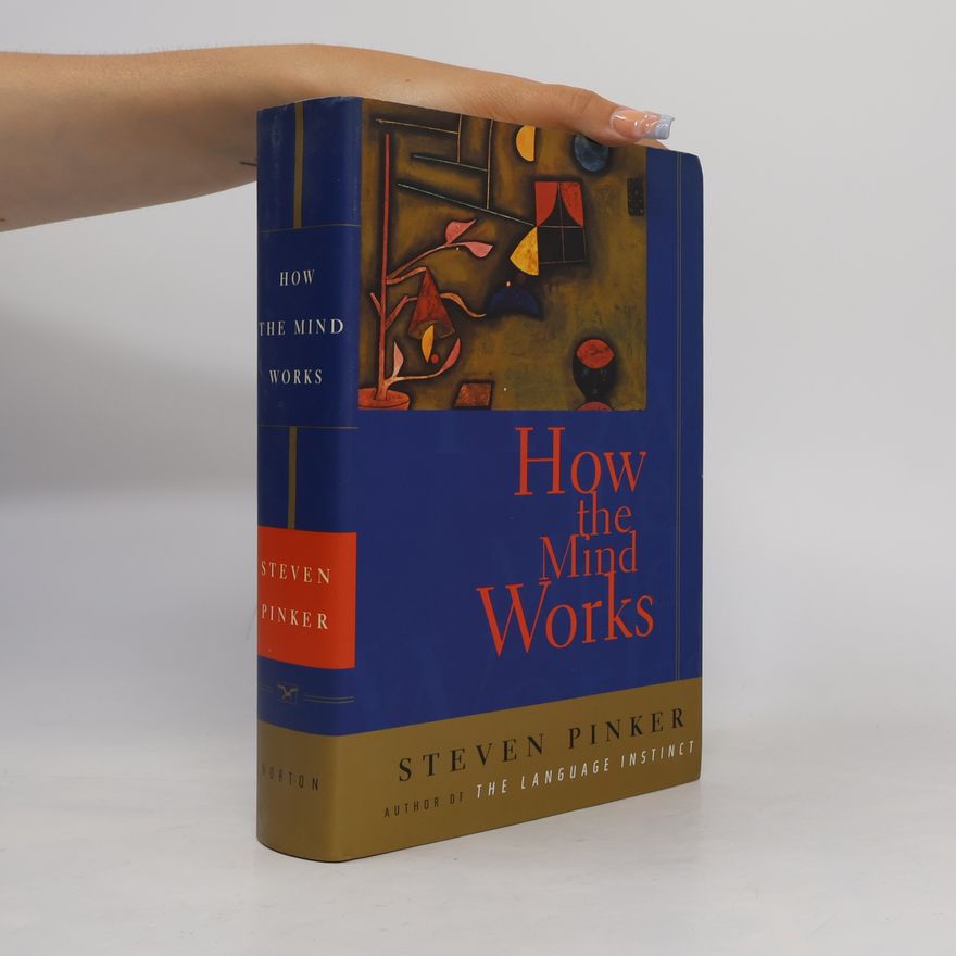 Steven Pinker How the Mind works