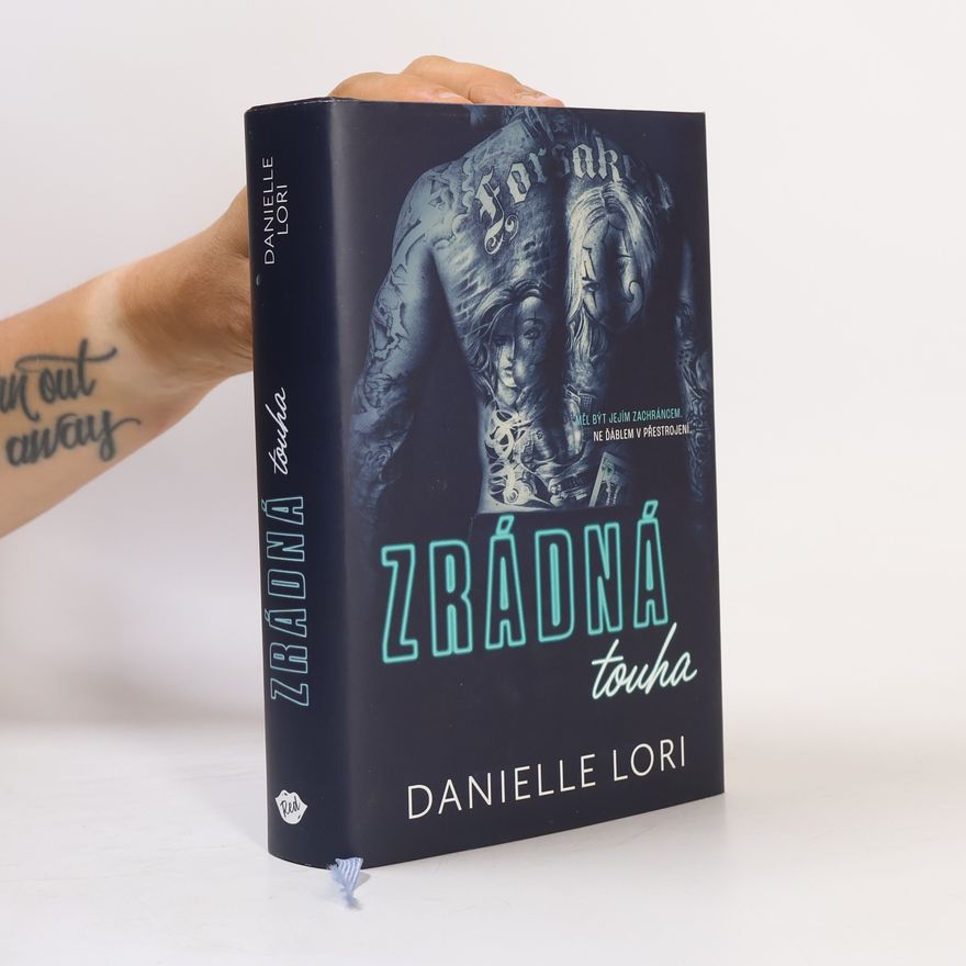 Danielle Lori Zrádná touha
