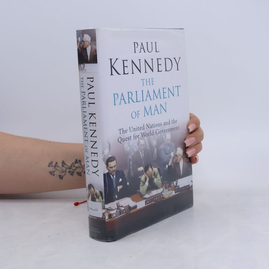 Paul Kennedy The Parliament of Man