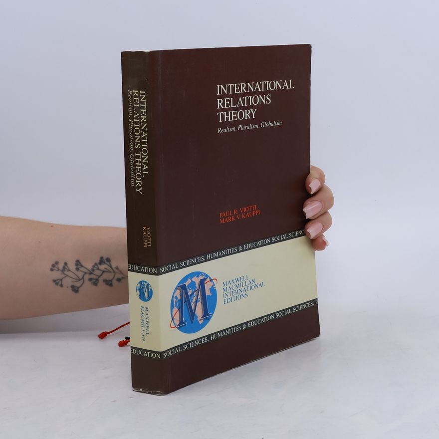Paul R. Viotti International Relations Theory