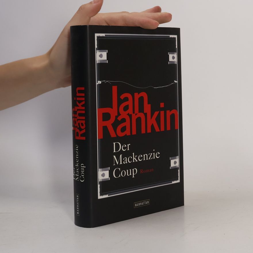 Ian Rankin Der Mackenzie-Coup