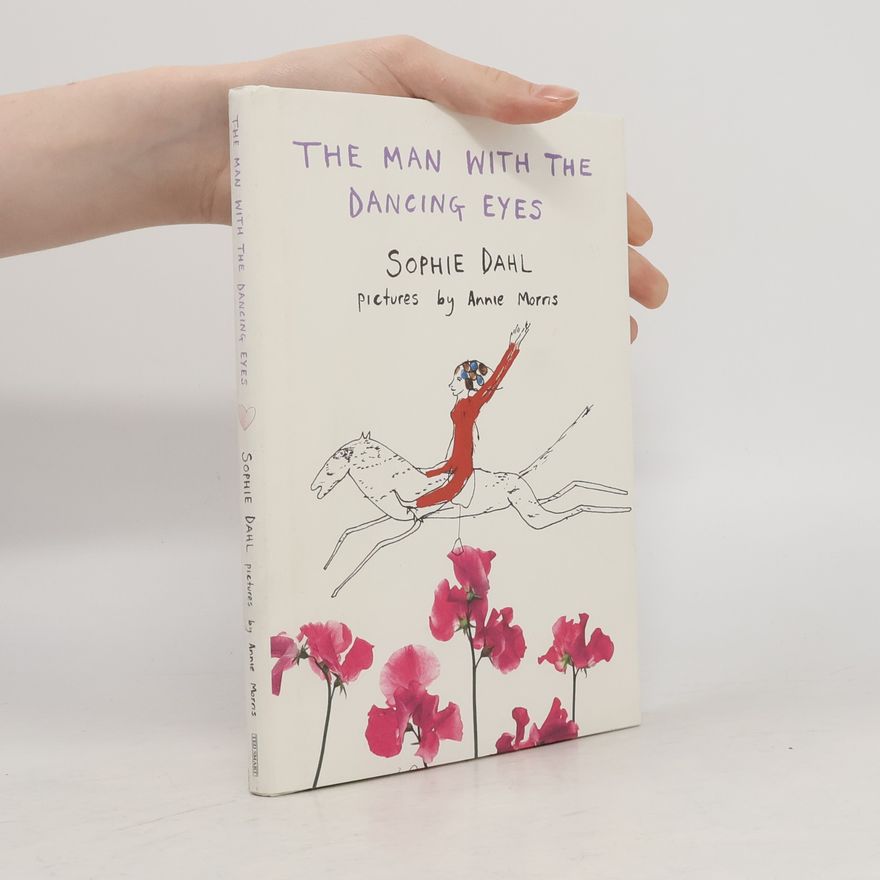 Sophie Dahl The Man with the Dancing Eyes