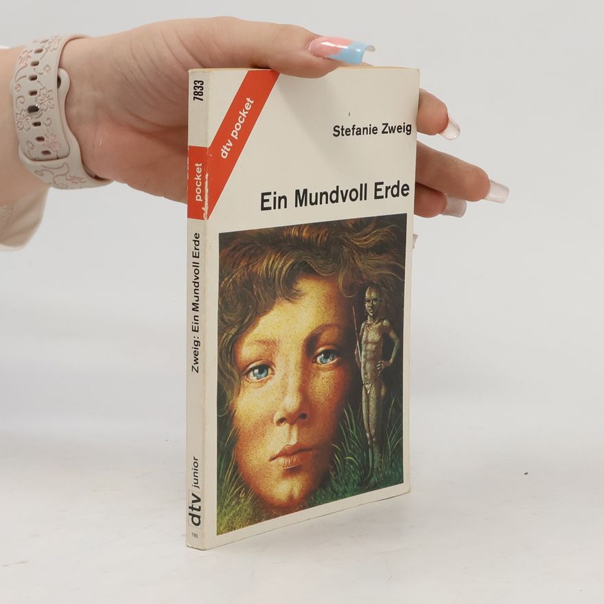 Stefanie Zweig Ein Mundvoll Erde