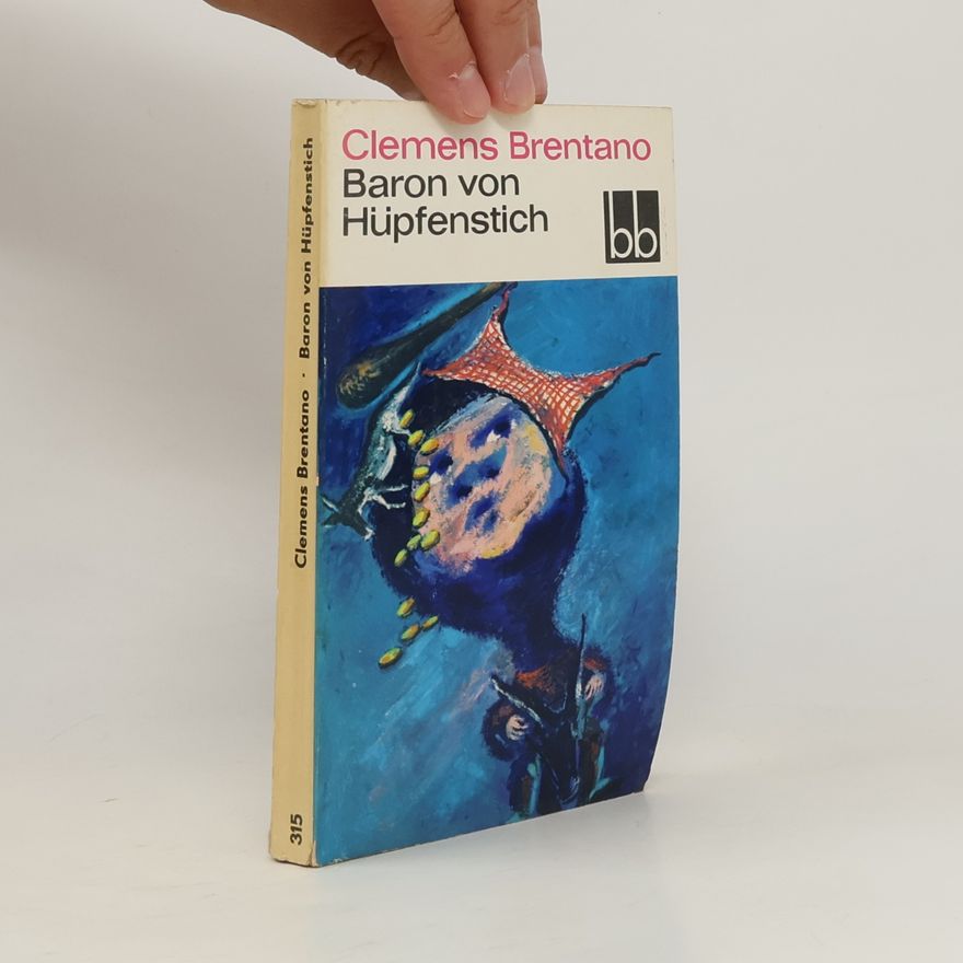 Clemens Brentano Baron von Hüpfenstich