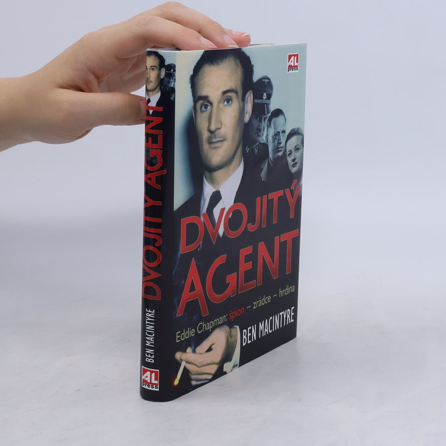 Ben Macintyre Dvojitý agent
