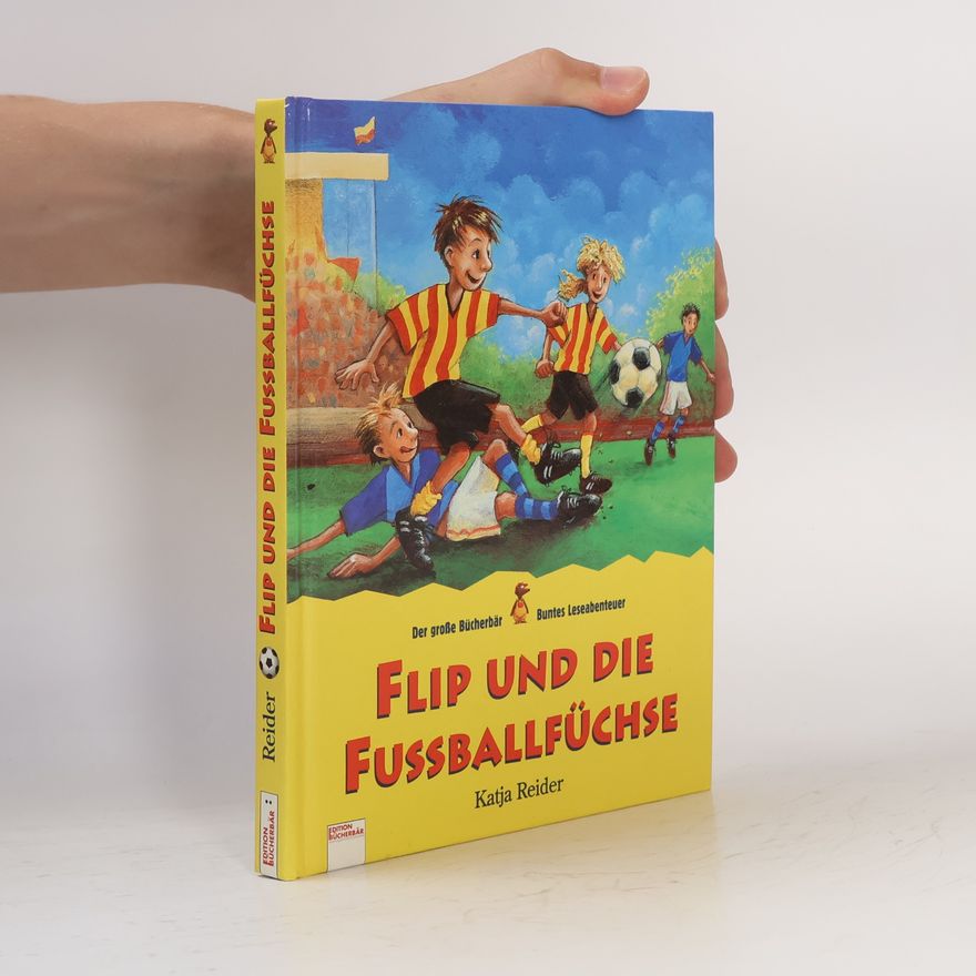 Katja Reider Flip und die Fußballfüchse