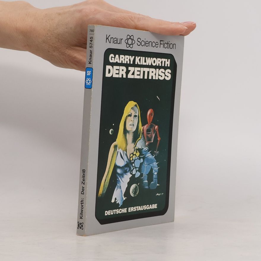 Garry D. Kilworth Der Zeitriss