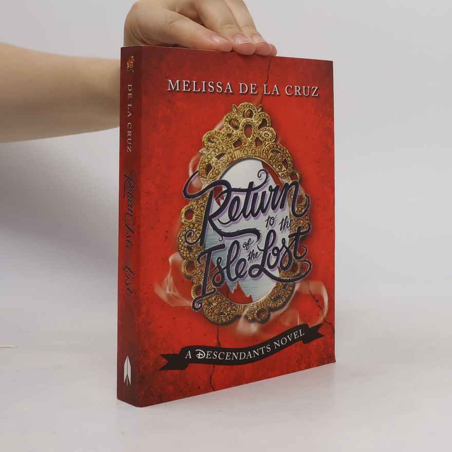 Melissa de la Cruz Return to the Isle of the Lost