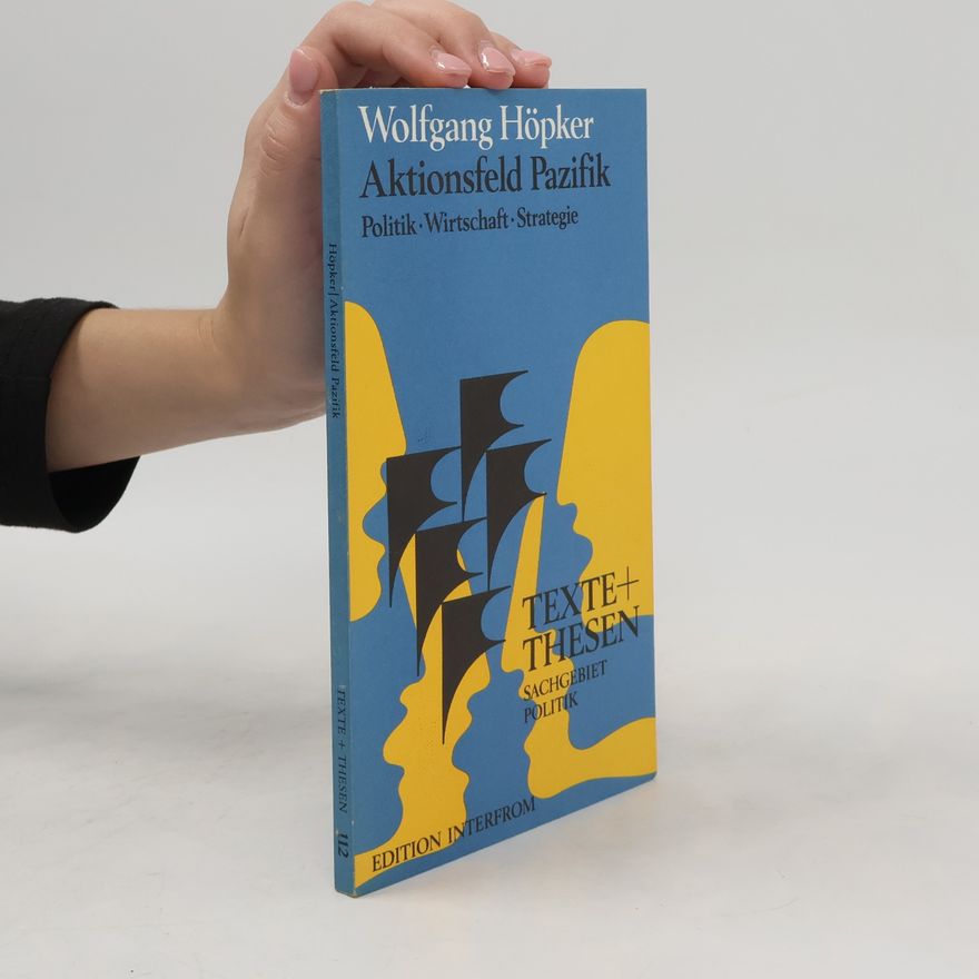Wolfgang Höpker Texte + Thesen - 112: Aktionsfeld Pazifik
