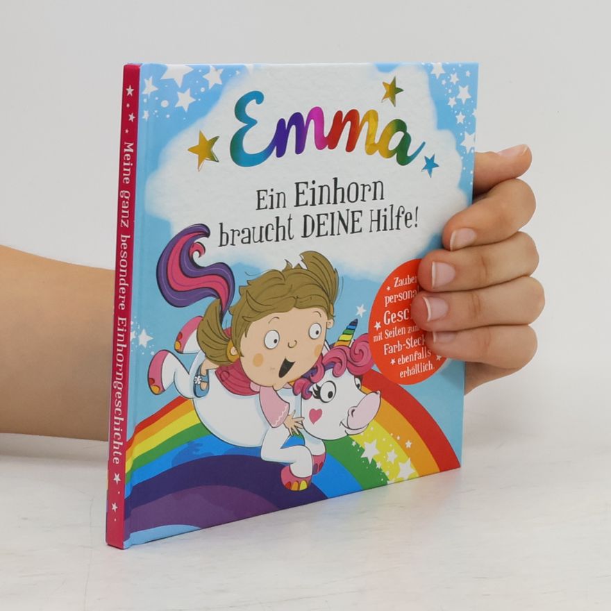 Collectif d'auteurs Emma. Einhorn braucht deine Hilfe!