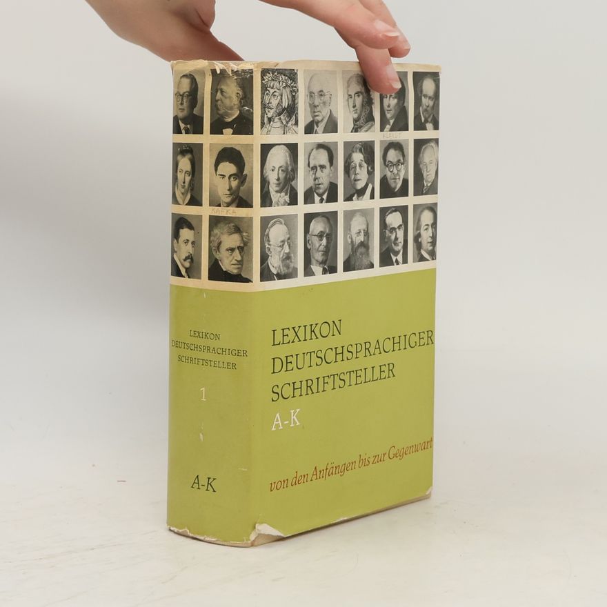 Autorenkollektiv Lexikon deutschsprachiger Schriftsteller 1. A-K