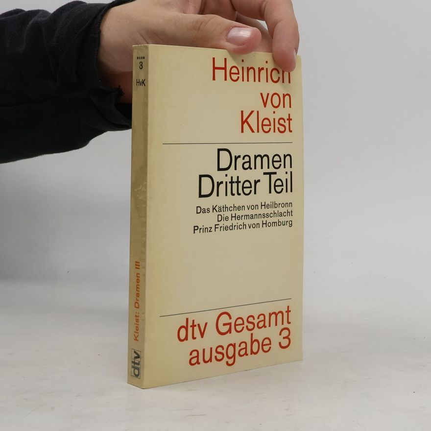 Heinrich von Kleist Dramen Dritter Teil