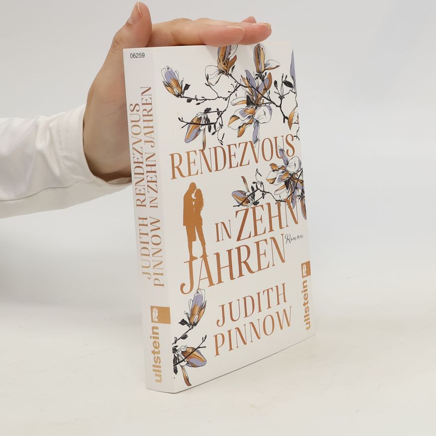 Judith Pinnow Rendezvous in zehn Jahren