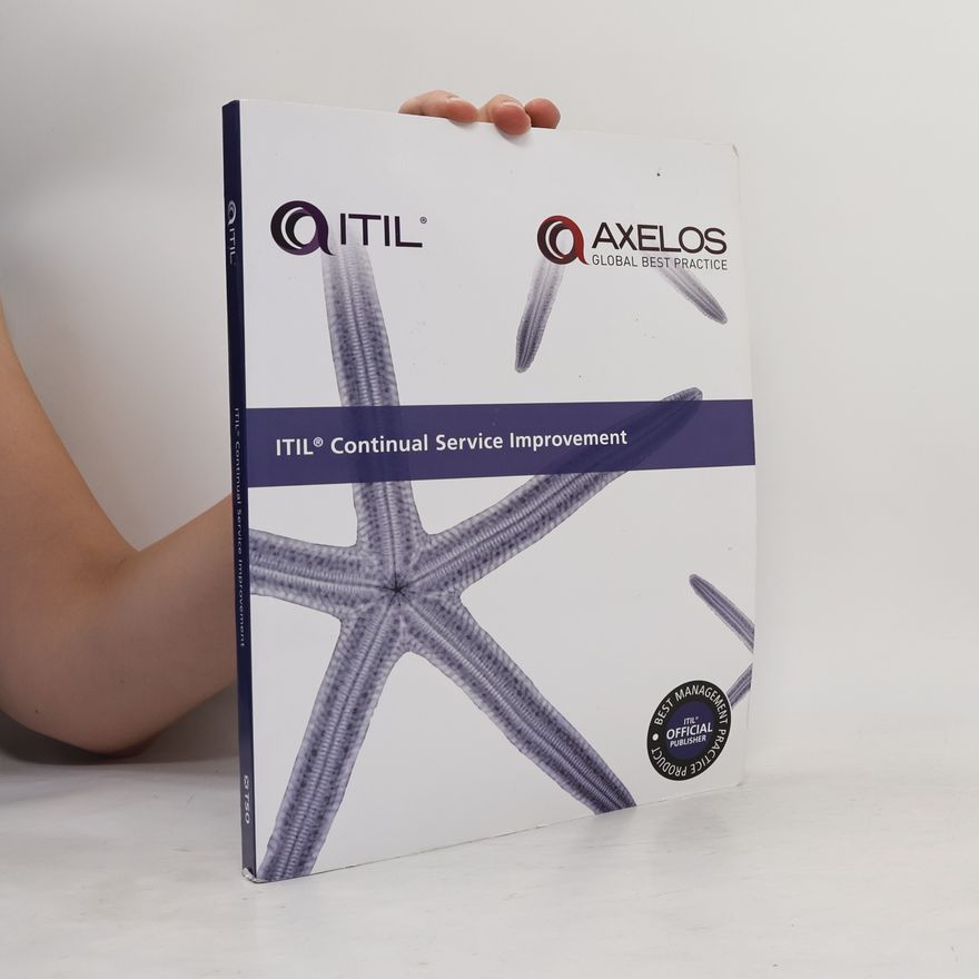 Office of Government Commerce ITIL Continual Service Improvement
