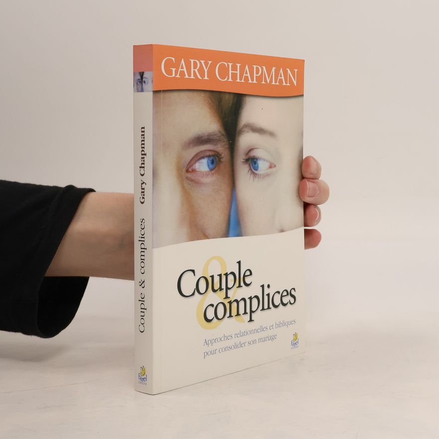Gary Chapman Couples et complices