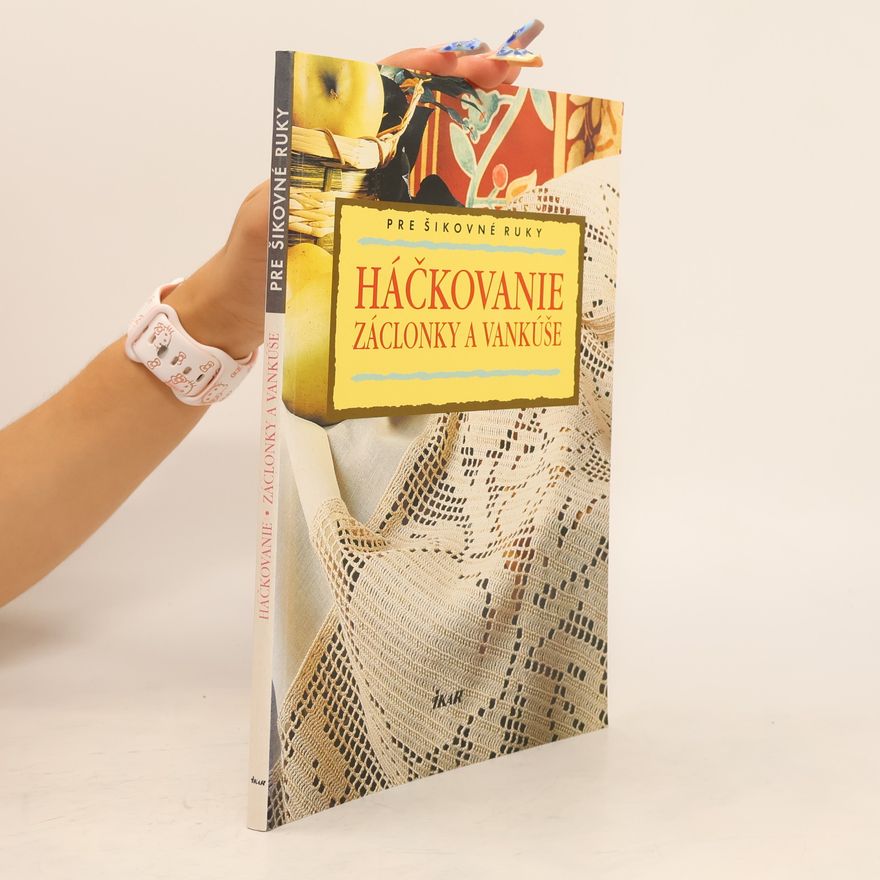 Collectif d'auteurs Háčkovanie záclonky a vankúše
