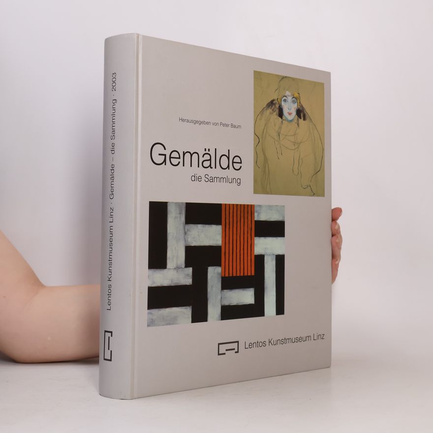 Peter Baum Lentos Kunstmuseum Linz: Gemälde - die Sammlung