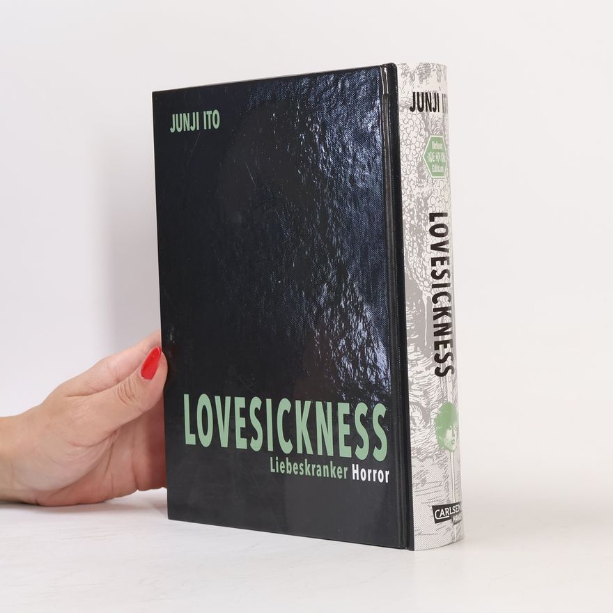 Džundži Itó Lovesickness - Liebeskranker Horror