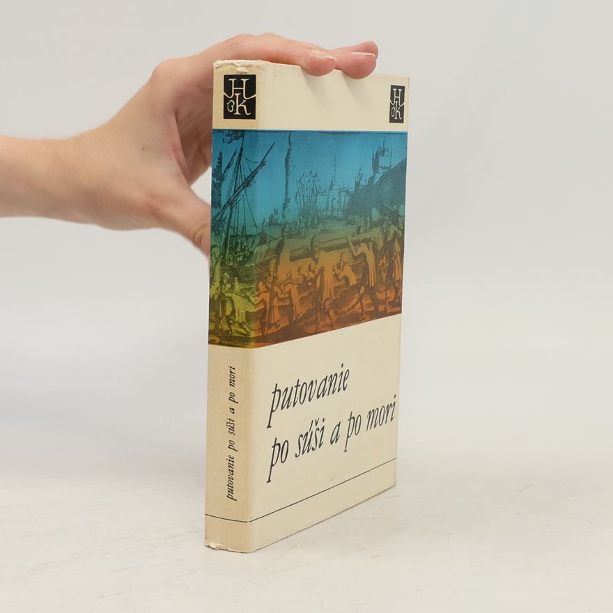 Autorenkollektiv Putovanie po súši a po mori