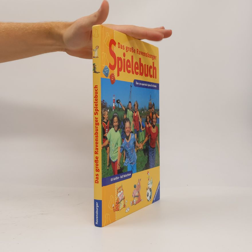 Uli Geißler Das große Ravensburger Spielebuch