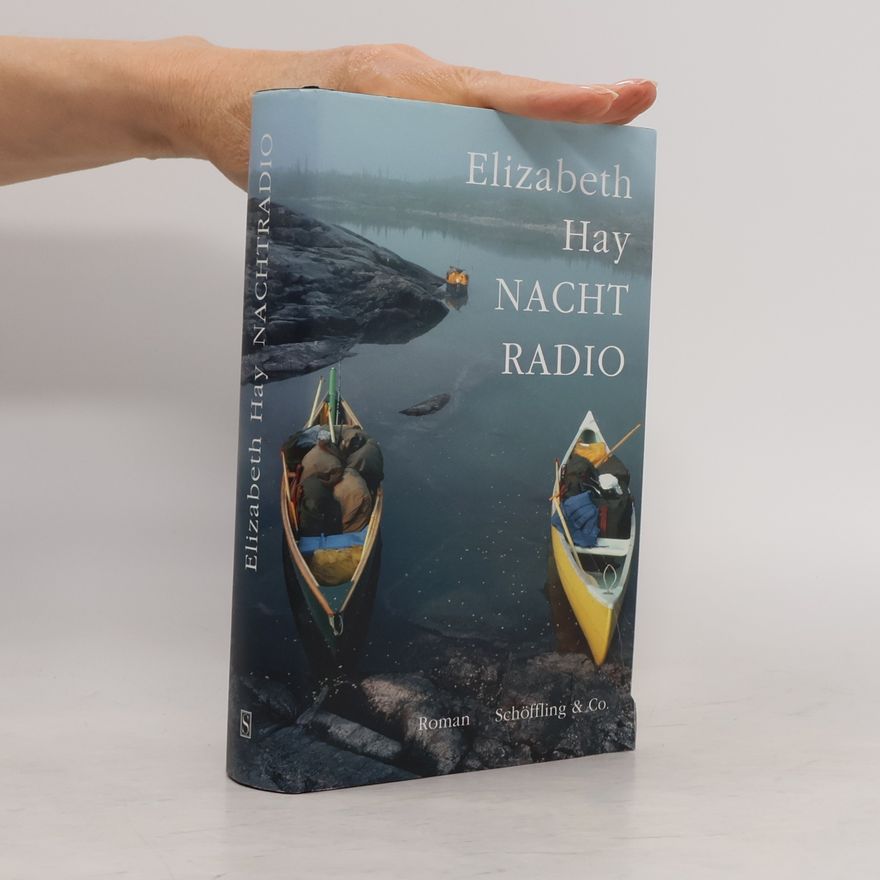 Elizabeth Hay Nachtradio