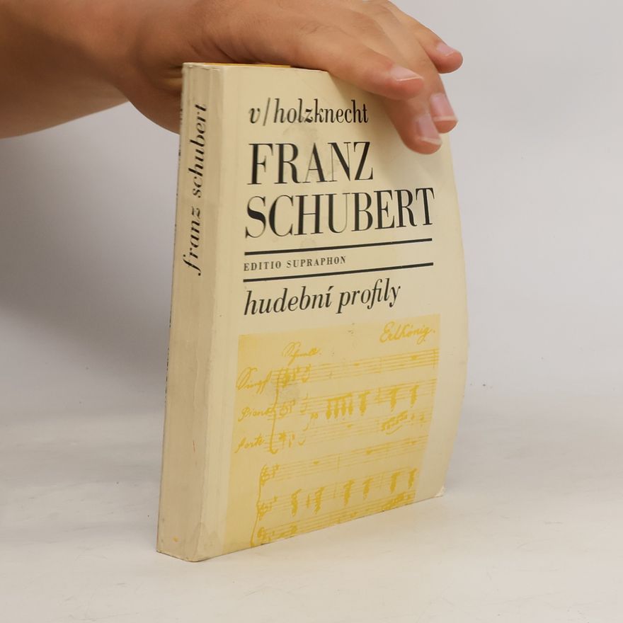 Václav Holzknecht Franz Schubert