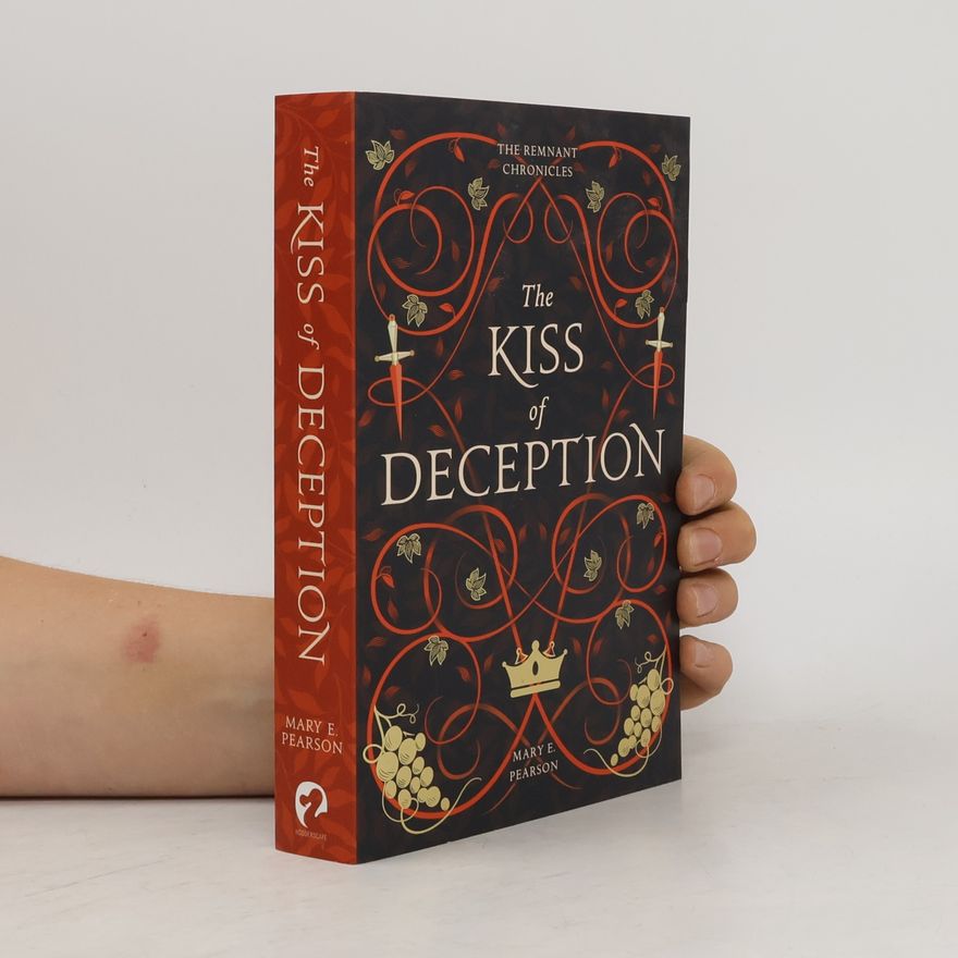 Mary E. Pearson The Kiss of Deception