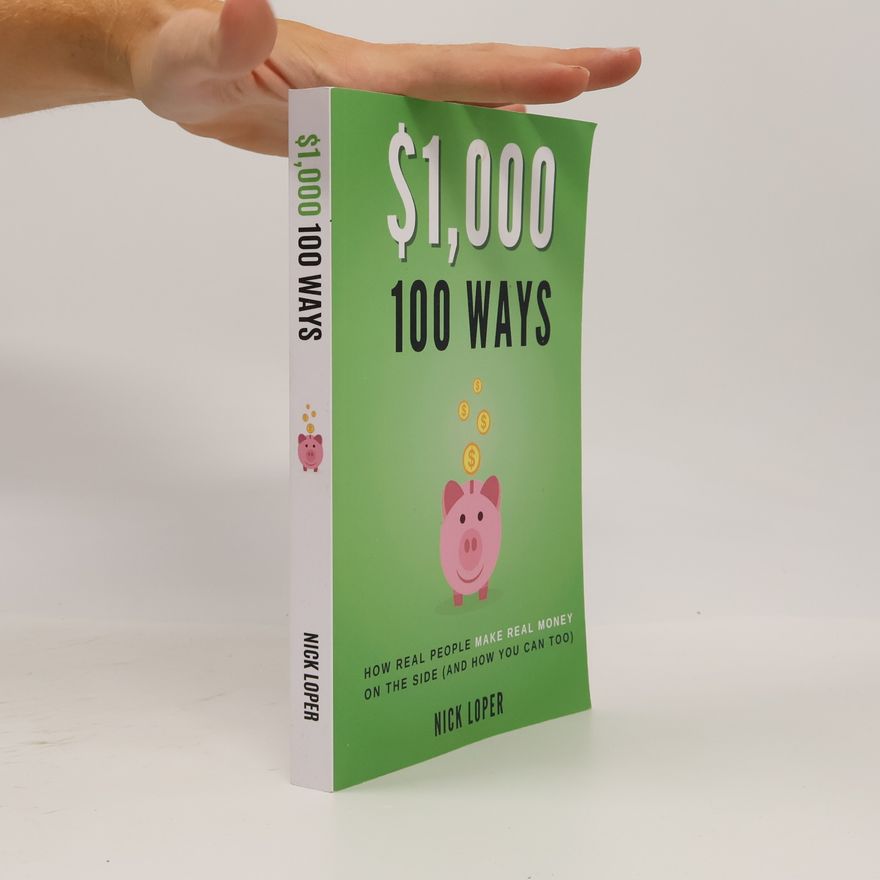 Nick Loper $1000 100 Ways