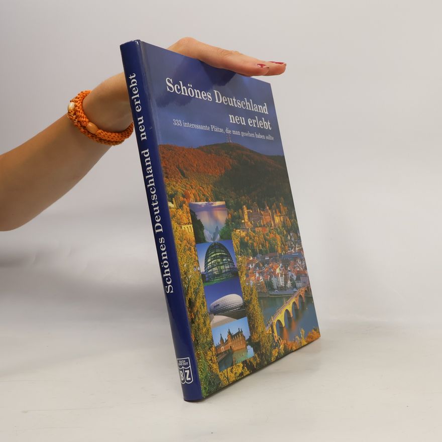 Katja Baldewein Schönes Deutschland neu erlebt