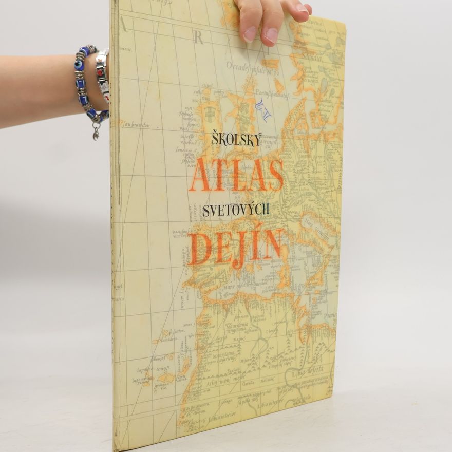 Autorenkollektiv Školský atlas svetových dejín