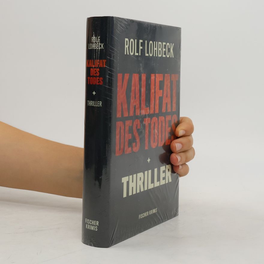 Rolf Lohbeck Kalifat des Todes
