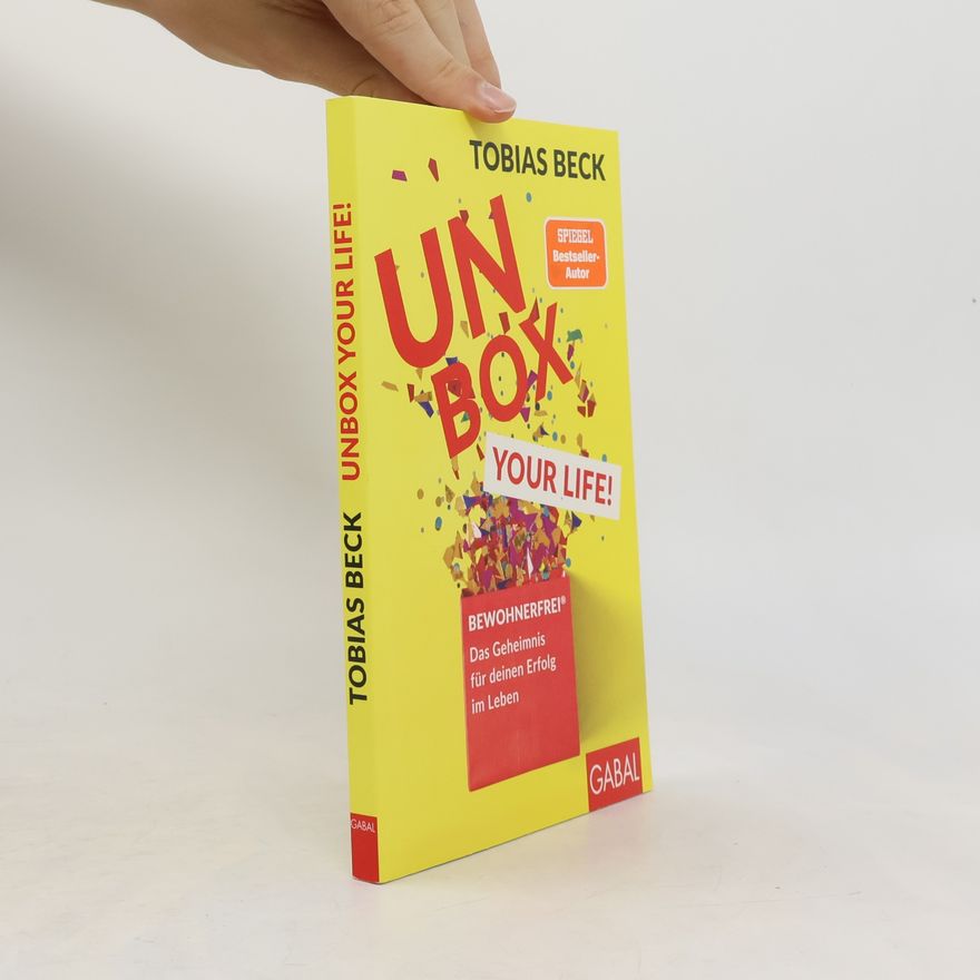 Tobias Beck Unbox your life!