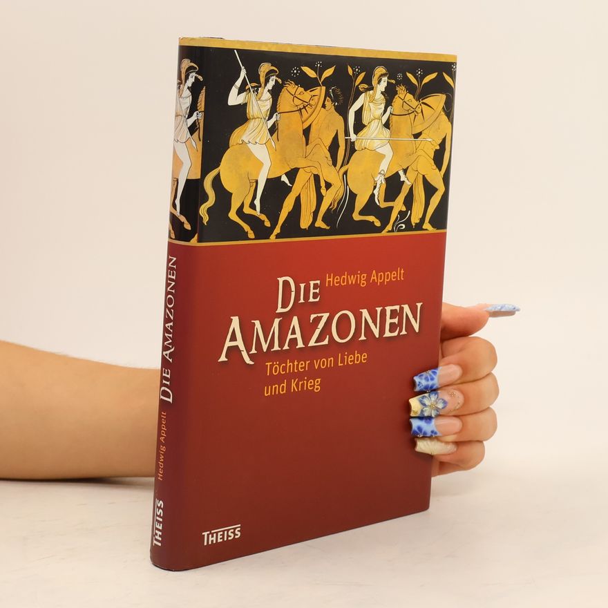 Hedwig Appelt Die Amazonen