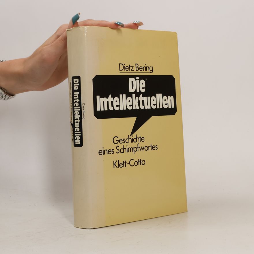 Dietz Bering Die Intellektuellen
