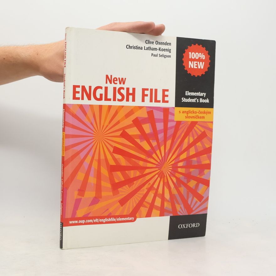 Clive Oxenden New English file. Elementary : student's book